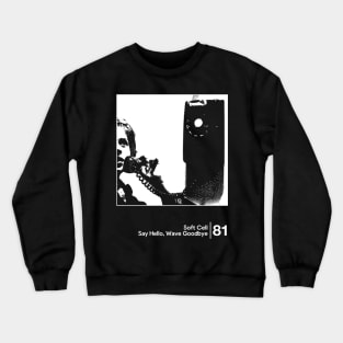 Soft Cell / Minimalist Graphic Artwork Design T-Shirt Crewneck Sweatshirt